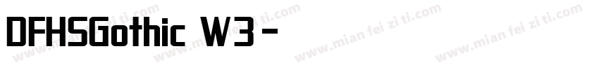 DFHSGothic W3字体转换